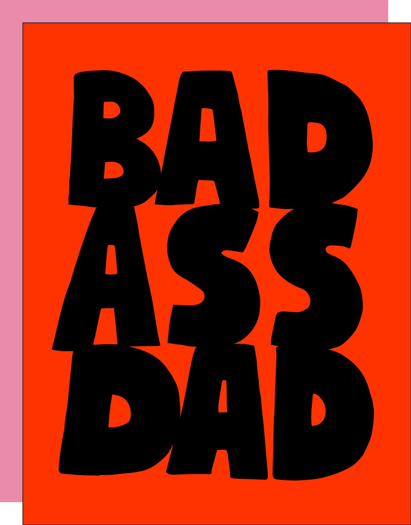 Bad Ass Dad Card