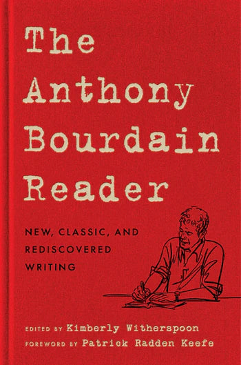 The Anthony Bourdain Reader