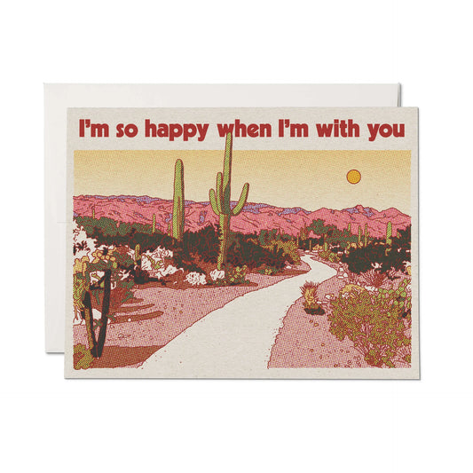 When I'm with You Card