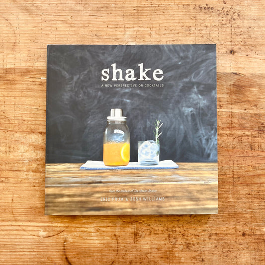 Shake: A New Perspective on Cocktails